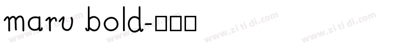maru bold字体转换